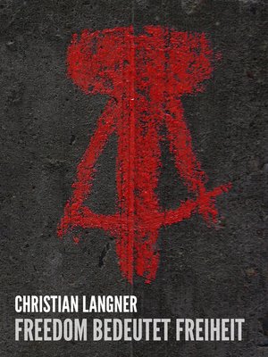 cover image of Freedom bedeutet Freiheit